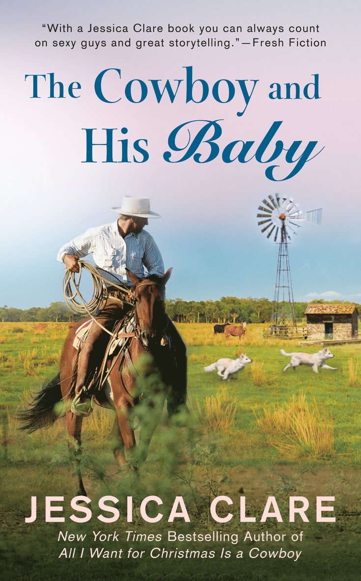 Jessica Clare - Cowboy and his Baby, Häftad