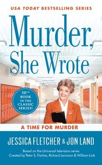 bokomslag Murder, She Wrote: A Time for Murder