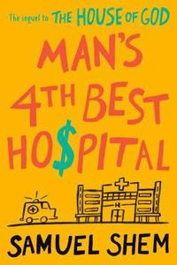 bokomslag Man's 4th Best Hospital
