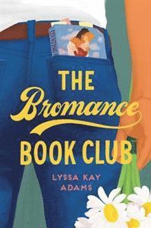 bokomslag The Bromance Book Club