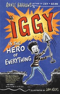 bokomslag Iggy Is the Hero of Everything