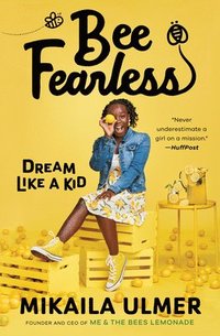 bokomslag Bee Fearless: Dream Like a Kid