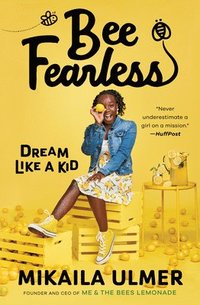 bokomslag Bee Fearless: Dream Like A Kid