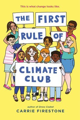 Carrie Firestone - The First Rule of Climate Club, Inbunden