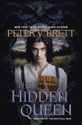 Peter V. Brett - The Hidden Queen: Book Two of the Nightfall Saga, Inbunden