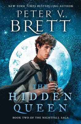 The Hidden Queen: Book Two of The Nightfall Saga