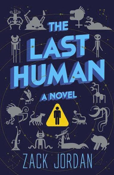 Zack Jordan - The Last Human, Häftad