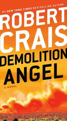 Robert Crais - Demolition Angel, Häftad