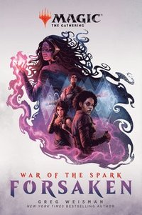 bokomslag War of the Spark: Forsaken (Magic: The Gathering)