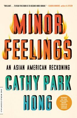 Cathy Park Hong - Minor Feelings, Häftad