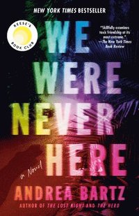 bokomslag We Were Never Here: Reese's Book Club