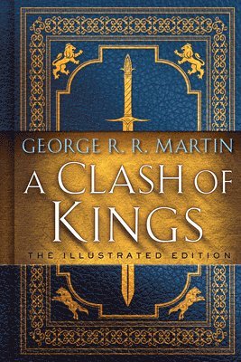 Clash Of Kings: The Illustrated Edition 1