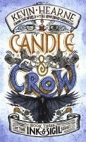 bokomslag Candle & Crow: Book Three of the Ink & Sigil Series
