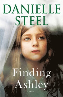 Danielle Steel - Finding Ashley, Inbunden