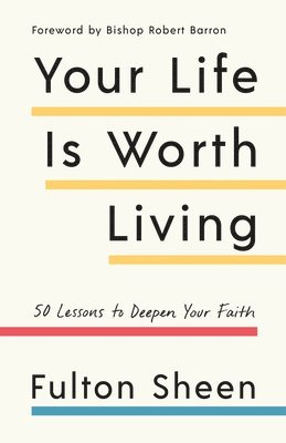 Your Life Is Worth Living 1