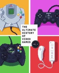 bokomslag The Ultimate History of Video Games, Volume 2