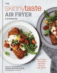 bokomslag The Skinnytaste Air Fryer Cookbook