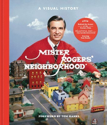Fred Rogers Productions, Tim Lybarger, Melissa Wagner, Jenna McGuiggan - Mister Rogers' Neighborhood, Inbunden
