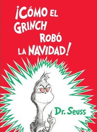 bokomslag ¡Cómo El Grinch Robó La Navidad! (How the Grinch Stole Christmas Spanish Edition)