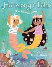 bokomslag Harmony & Echo: The Mermaid Ballet