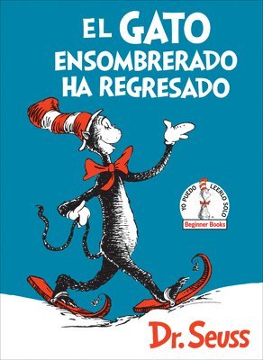 bokomslag El Gato ensombrerado ha regresado  (The Cat in the Hat Comes Back Spanish Edition)