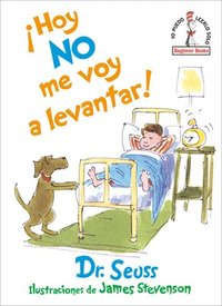 bokomslag !Hoy no me voy a levantar!/ I Am Not Going to Get Up Today!