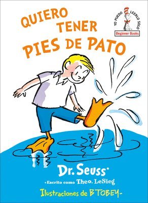 Quiero Tener Pies De Pato (I Wish That I Had Duck Feet (spanish Edition) 1