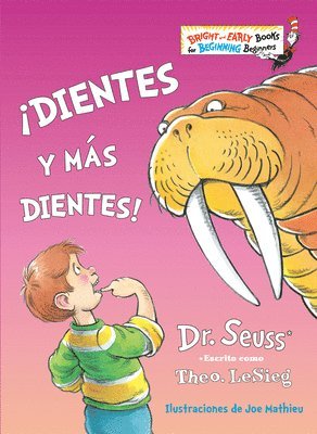 bokomslag !Dientes y mas dientes!/ The Tooth Book