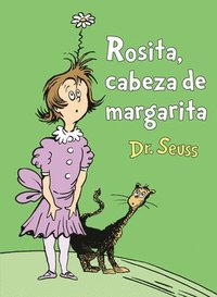 bokomslag Rosita Cabeza de Margarita (Daisy-Head Mayzie Spanish Edition)