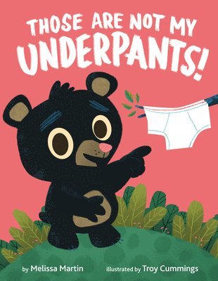 Those Are Not My Underpants! 1