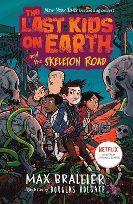 bokomslag The Last Kids on Earth and the Skeleton Road