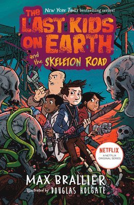 Last Kids On Earth And The Skeleton Road 1