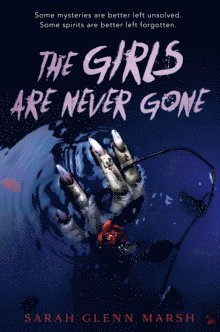The Girls Are Never Gone 1