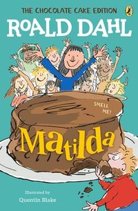 bokomslag Matilda: The Chocolate Cake Edition