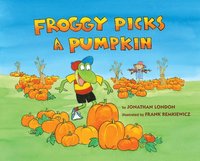 bokomslag Froggy Picks a Pumpkin