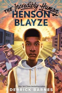 bokomslag Incredibly Human Henson Blayze