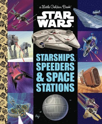 Starships, Speeders & Space Stations (Star Wars) 1
