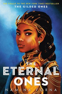 The Gilded Ones #3: The Eternal Ones 1