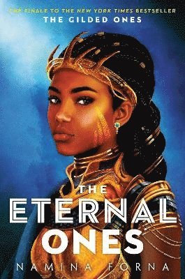 The Gilded Ones #3: The Eternal Ones 1