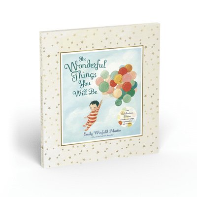 Emily Winfield Martin - Wonderful Things You Will Be, Inbunden