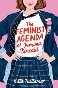 bokomslag The Feminist Agenda of Jemima Kincaid