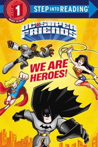 bokomslag We Are Heroes! (DC Super Friends)