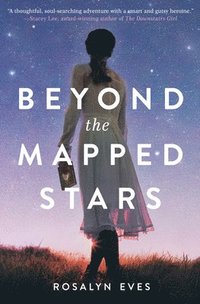 bokomslag Beyond The Mapped Stars