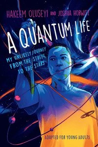 bokomslag A Quantum Life (Adapted for Young Adults)