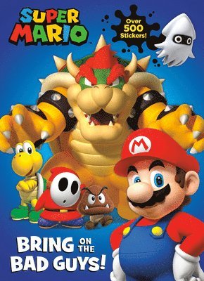 bokomslag Super Mario: Bring on the Bad Guys! (Nintendo(r))