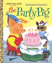 bokomslag Richard Scarry's The Party Pig
