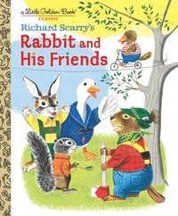 bokomslag Richard Scarry's Rabbit and His Friends
