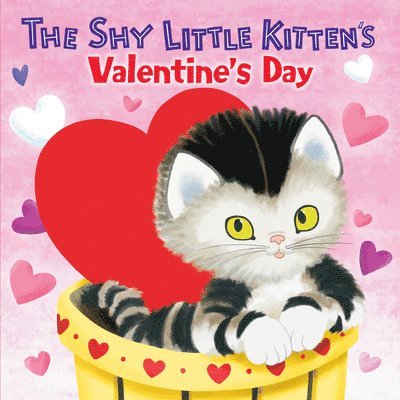 Andrea Posner-Sanchez, Sue DiCicco - Shy Little Kitten's Valentine's Day, Kartonnage