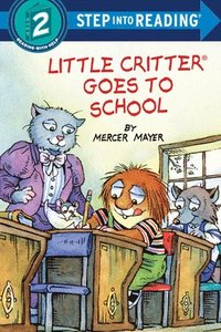 bokomslag Little Critter Goes to School