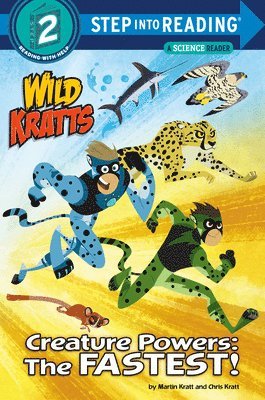 Creature Powers: The Fastest! (Wild Kratts) 1